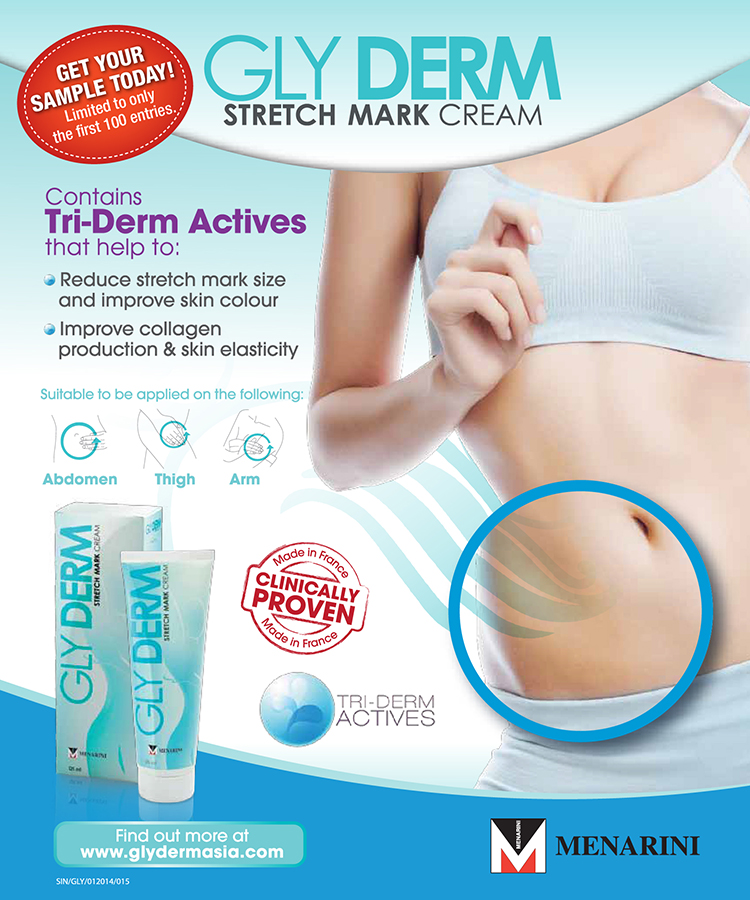 Gly Derm Stretch Mark Cream contains Tri-Derm Actives that help to: Reduce strethc mark size and improve skin colour | Improve collagen production & skin elasticity. Suitable to be applied on the following: abdomen, thigh & arm. Get your sample today! Limited to the first 100 entries only. Find out more at www.glydermasia.com