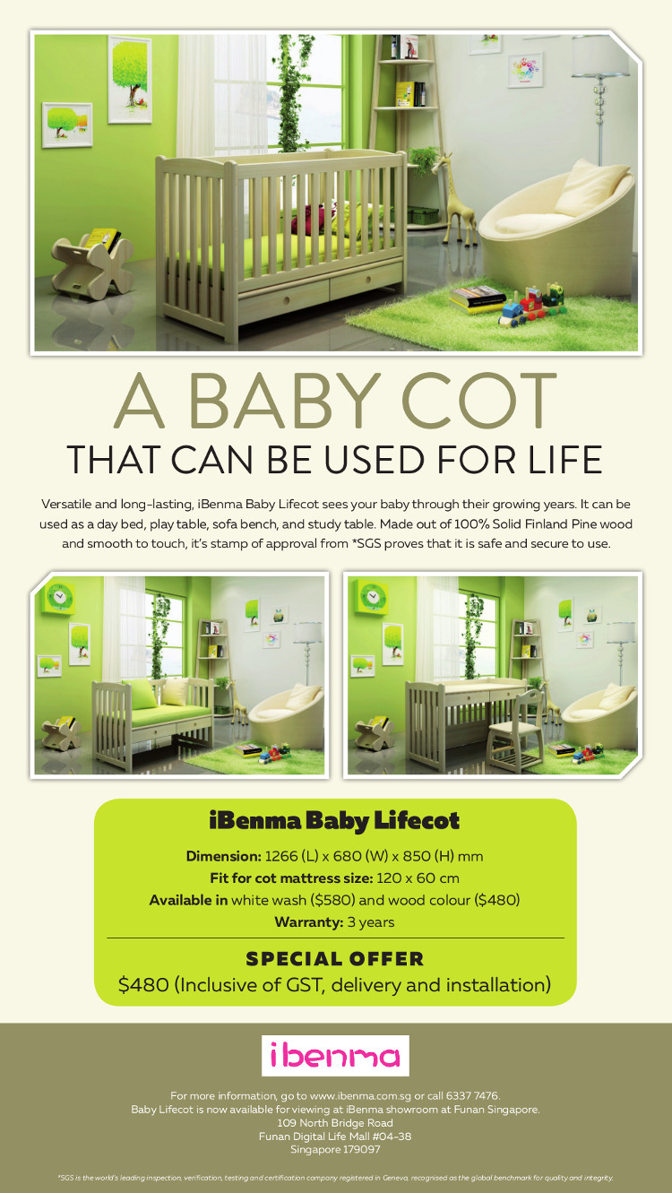 A Baby Cot that can be use for life. iBenma Baby Lifecot can be used as a day bed, play table, sofa bench, and study table. Made out of 100% Solid Finland Pinewood and smooth to touch. Limited time offer of $480 (inclusive of GST, delivery and installation)