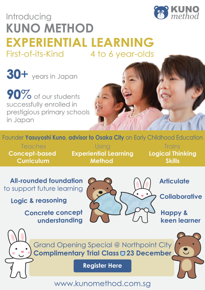 Introducing Kuno Method Experiential Learning for 4 to 6 years old, a first of its kind. Teaches concept-based curriculum, using Experiential Learning Method and Trains Logical Thinking Skills. Grand Opening Special @ Northpoint City. Complimentary trial class on 23 December 2017. Register today.