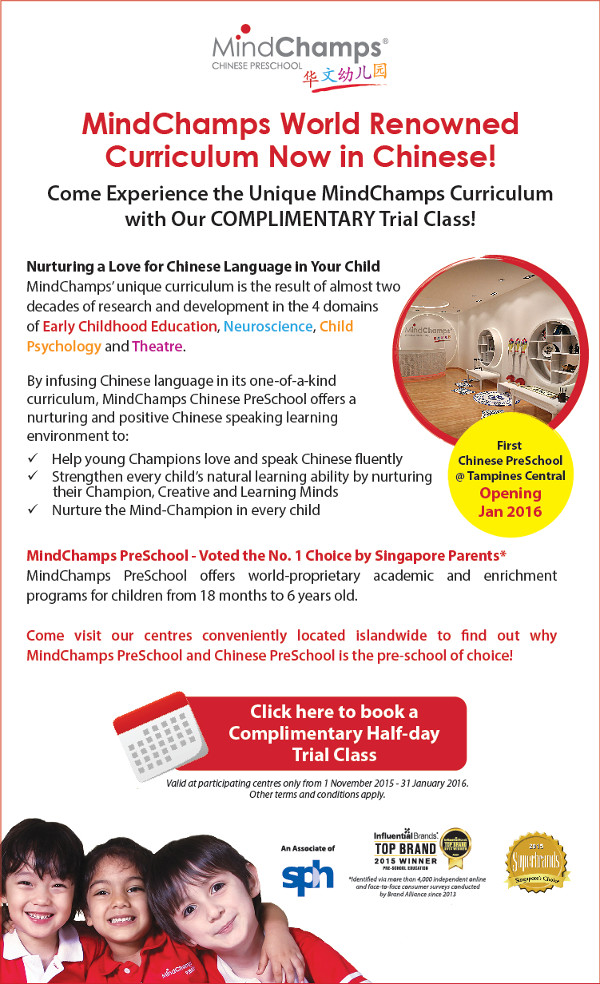 MindChamps World Renowned Curriculum Now in Chinese! Come experience the unique MindChamps Curriculum with our Complimentary Trial Class! First Chinese Pre-School @ Tampines Central Opening Jan 2016. Come visit our centres conveniently located islandwide to find out why MindChamps PreSchool and Chinese PreSchool is the pre-school of choice!