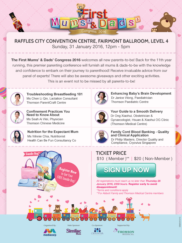 The First Mums' and Dads' Congress 2016 welcomes all new parents-to-be! Happening at Raffles City Convention Centre Fairmont Ballroom Level 4 on Sunday 31 Jan 2016 12pm to 5pm. There will be awesome giveaways and other exciting activities.