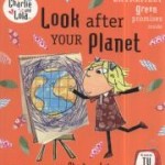 charlie-and-lola-look-after-your-planet